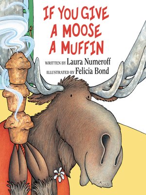 cover image of If You Give a Moose a Muffin